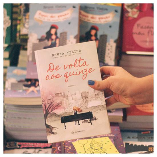 De Volta Aos Quinze -Bruna Vieira